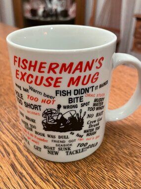 Fisherman's Excuse Mug Coffee Cup Mug 12 ounces